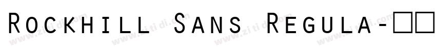 Rockhill Sans Regula字体转换